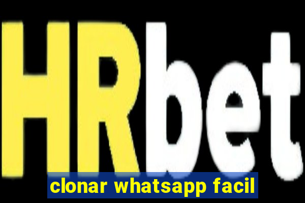 clonar whatsapp facil